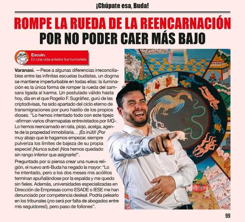 Titular: rompe la rueda de la reencarnación por no poder caer más bajo. Noticia satírica de la revista El Jueves.