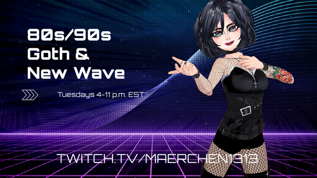 80s / 90s goth + new wave Tuesdays 4-11 p.m. on Twitch.
