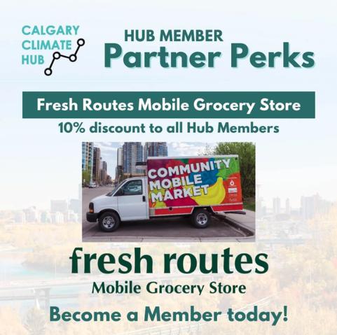 "ALT TEXT: image of the Fresh Routes Mobile Grocery Store truck witht he title Hub Member Partner Perks - 10% discount to all Hub Members - become a member today"