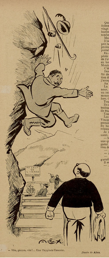 This image shows a sketch, black on yellowish paper. It shows a scene in the mountains, during the day. On the left hand side is a cliff face with a man (with a mustache) currently falling from it, feet first. His hat and walking stick and a couple of small rocks are falling, currently, above him. He is looking down, towards a waiter, who is looking up to him. We see the waiter from the back. Next to the waiter and below the falling men are tables. In the back, a couple is sitting at the table. In the very back, another couple is enjoying the view of the mountains.

Below the image, it says in French: "Quick, waiter, quick! ... A [glass of] Oxygénée Cusenier."

This sketch was published in "Le Sourire" on the 17.08.1907, p. 10.