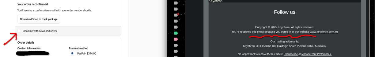 A screenshot across an email and a screen cap side by side showing an unchecked "send me info box" from purchase confirmation, and a spammy email received from keychron that lies by saying I opted in to marketing email.