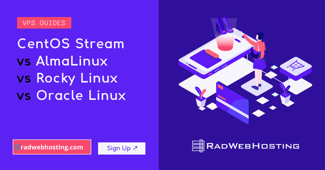 CentOS Stream vs AlmaLinux vs Rocky Linux vs Oracle Linux for VPS Hosting CentOS Stream vs AlmaLinux vs Rocky Linux vs Oracle Linux for VPS Hosting