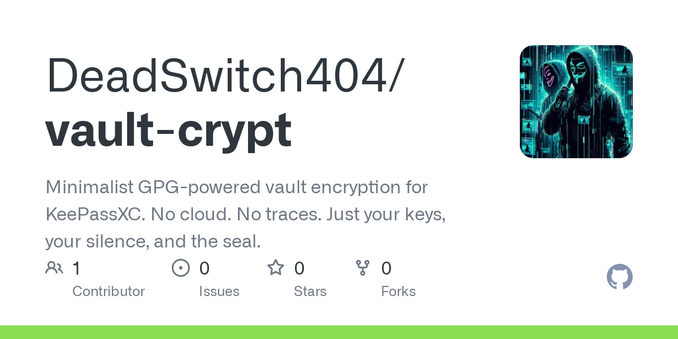Minimalist GPG-powered vault encryption for KeePassXC. No cloud. No traces. Just your keys, your silence, and the seal. - DeadSwitch404/vault-crypt