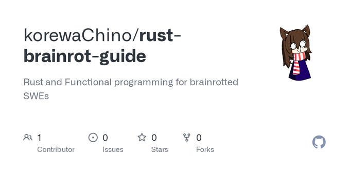Rust and Functional programming for brainrotted SWEs - korewaChino/rust-brainrot-guide