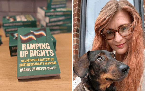 Separate pictures of a copy of Ramping Up Rights on a table, a Rachel Charlton-Dailey holding her sausage dog