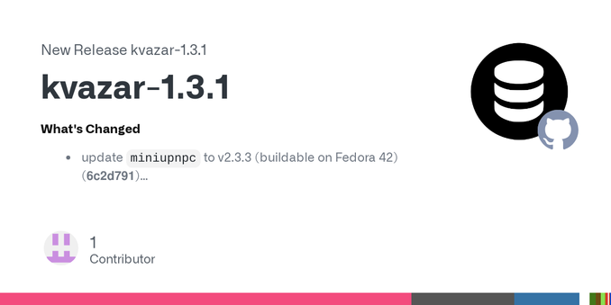 What's Changed
update miniupnpc to v2.3.3 (buildable on Fedora 42) (6c2d791)
parse proxy address with QUrl to support IPv6 hosts (e2e0e54)
Full Changelog: kvazar-1.3.0...kvazar-1.3.1 What's Changed
update miniupnpc to v2.3.3 (buildable on Fedora 42) (6c2d791)
parse proxy address with QUrl to support IPv6 hosts (e2e0e54)
Full Changelog: kvazar-1.3.0...kvazar-1.3.1