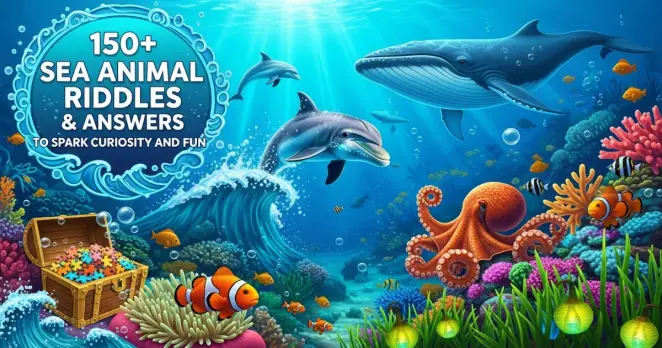 Colorful underwater scene featuring sea animals including whale, dolphin, octopus, clownfish and coral reef with "150+ Sea Animal Riddles & Answers" text overlay