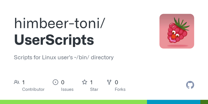 Scripts for Linux user's ~/bin/ directory. Contribute to himbeer-toni/UserScripts development by creating an account on GitHub.