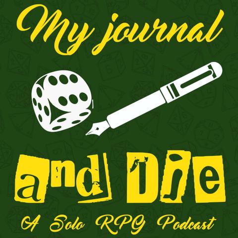 My Journal and Die