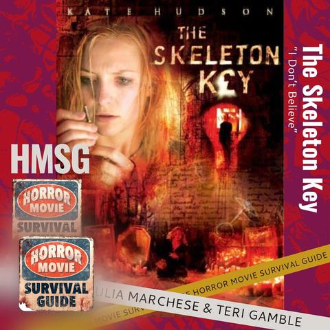 The Skeleton Key - "I Don't Believe"