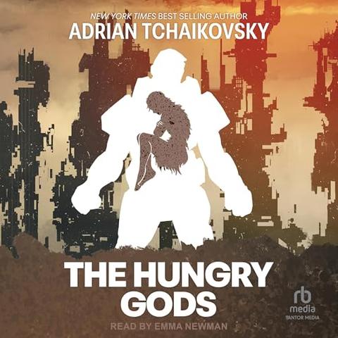 Book cover for The Hungry Gods by Adrian Tchaikovsky