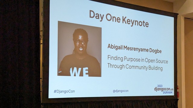 First slide of Abigail keynote for DjangoCon US 2023 stage