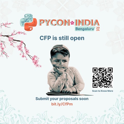 PYCON INDIA Bengaluru 2024
CFP is still open
Submit your proposals soon
bit.ly/CfPm