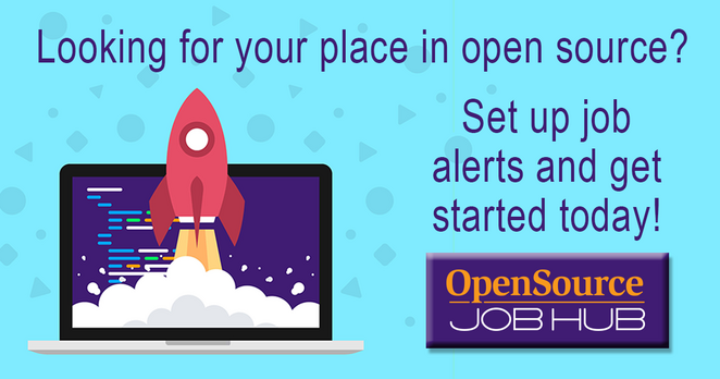 Looking for your place in open source? Set up job alerts and get started today! Open Source JobHub (image of a rocketship taking off from a laptop) 