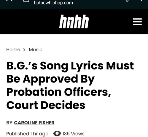 B.G.’s Song Lyrics Must Be Approved By Probation Officers, Court Decides

BY
Caroline Fisher