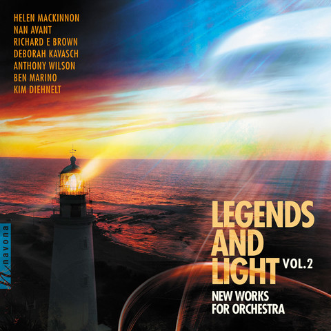 Cover of Navona Records album “Legends and Light Vol. 2: New Works for Orchestra”, featuring a photo of a beam of light from a lighthouse, with the sea and sky in the background.