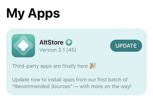 AltStore PAL 2.1 In-App Release Notes:

Third-party apps are finally here 🎉

Update now to install apps from our first batch of “Recommended Sources” — with more on the way!