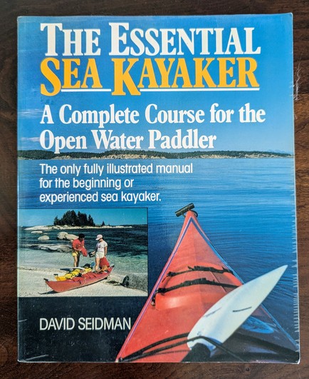 The Essential Sea Kayaker
David Seidman
Ragged Mountain Press 
1992
