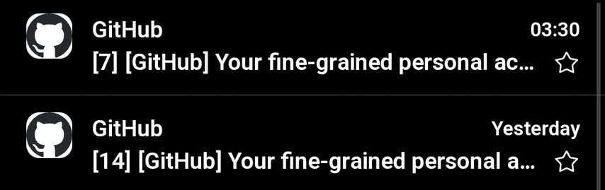 Two email threads from github, one has 7 emails, the other 14 emails. All of which are warning about expiration of a fine-grained personal access token.