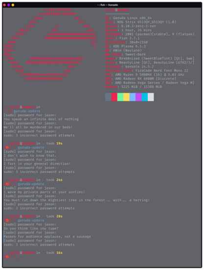 Screenshot of a terminal running the Fish Shell. The system information for Garuda Linux 66_x64 with details about hardware, OS, theme, and shell is shown. Following is a session with humorous failed attempts at using the `sudo` command, where the terminal teases the user with amusing messages in response to incorrect password entries. The session ends with successful commands.