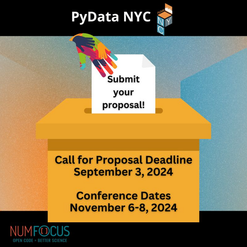 Flyer for the PyData NYC Conference and CFP Dates

Call for Proposal Deadline: September 3, 2024
Conference Dates: November 6-8, 2024
Tutorials: November 6
Conference Talks: November 7-8