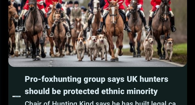 Pro-foxhunting group says UK hunters should be protected ethnic minority