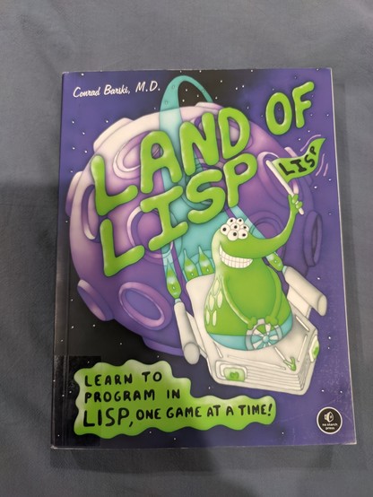 Land of Lisp book, by Conrad Barski