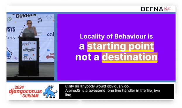 Carlton Gibson is speaking at DjangoCon with a slide that says "Locality of Behavior is a *starting point* not a *destination*.