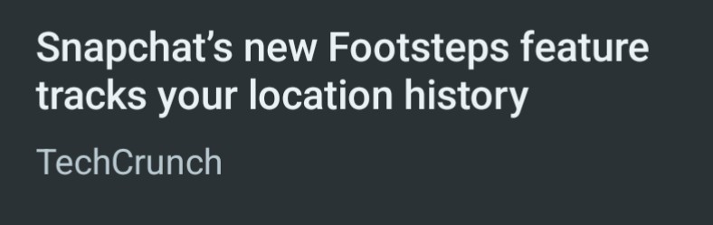 Snapchat’s new Footsteps feature tracks your location history