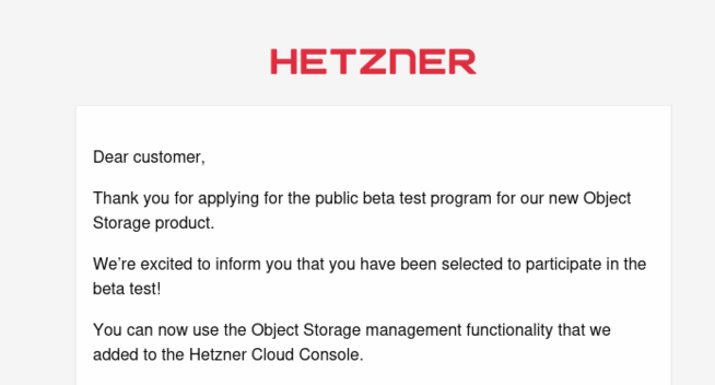 Email from Hetzner informing the recipient of their selection for the public beta test of the Object Storage product, with instructions to use the management functionality in the Hetzner Cloud Console.