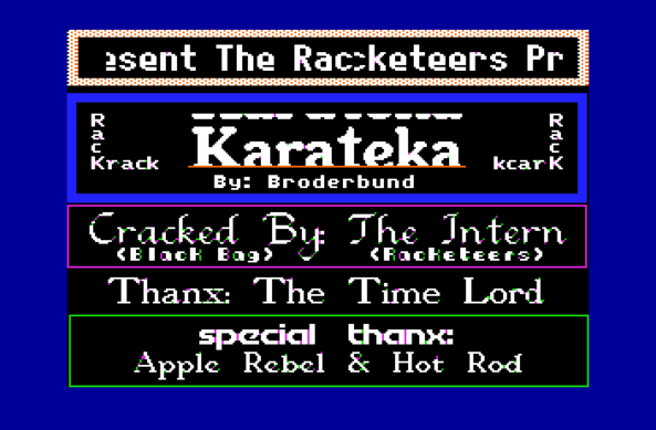 Greet screen from The Racketeers crack of Karateka for Apple II.