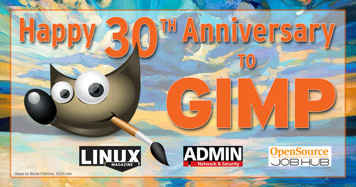 Happy 30th Anniversary to GIMP | Linux Magazine | ADMIN | Open Source JobHub