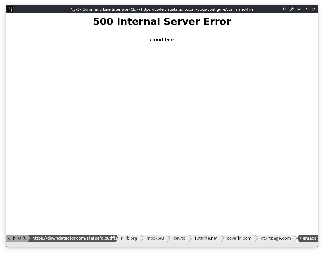 Screenshot of DownDetector.com that shows "500 Internal Server Error" from CloudFlare. The Screenshot is from Nyxt browser and the following address:
https://downdetector.com/status/cloudflare/