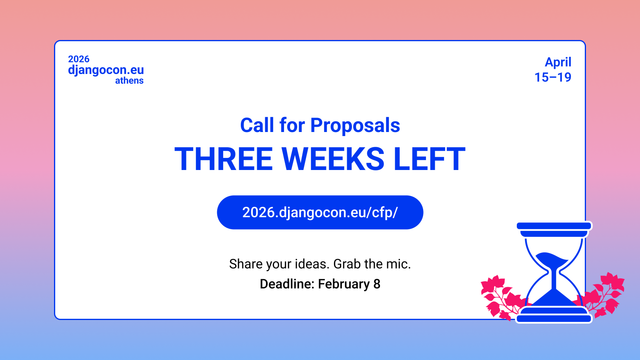 Call for Proposals reminder post. Three weeks left. Deadline: February 8, 2026