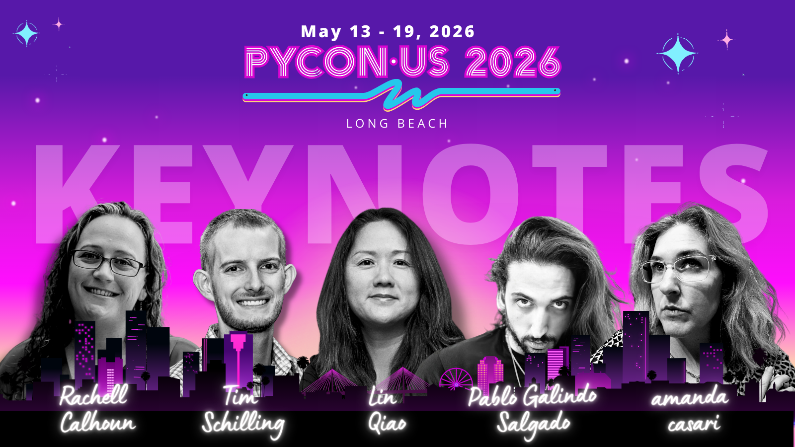 PyCon US 2026 Keynote Speakers (from left to right): Rachell Calhoun, Tim Schilling, Lin Qiao, Pablo Galindo Salgado, amanda casari