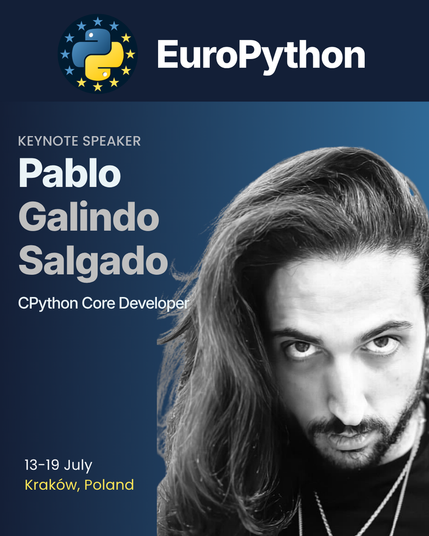 Cover photo of Pablo Galindo Salgado, CPython Core Developer as a Keynote Speaker at EuroPython 2026 which will be held 13-19 July in Kraków, Poland