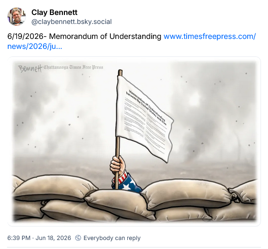 Cartoon showing a hand waving a white flag from behind a bunker with the words "Memorandum of Understanding" at the top following by some text.