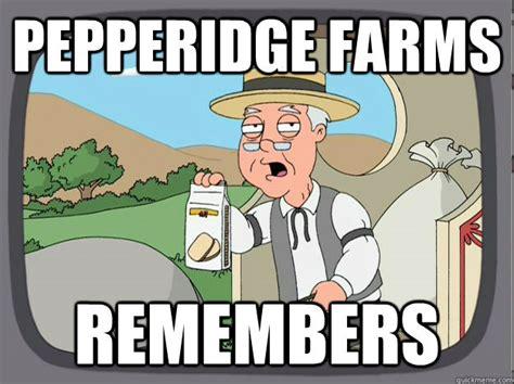 Pepperidge Farms Remembers meme from Family Guy