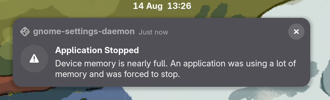 System notification from gnome-settings-daemon on Fedora saying "Application Stopped": Device memort is nearly full. An application was using a lot of memory and was forced to stop.