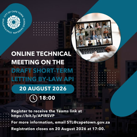 Invitation to technical public participation session on the implementation of the City of Cape Town's draft by-law on short term letting - use https://web1.capetown.gov.za/web1/websitefeedback/?id=24792554-0f0f-44df-a850-d9b4a21b5e22 to register