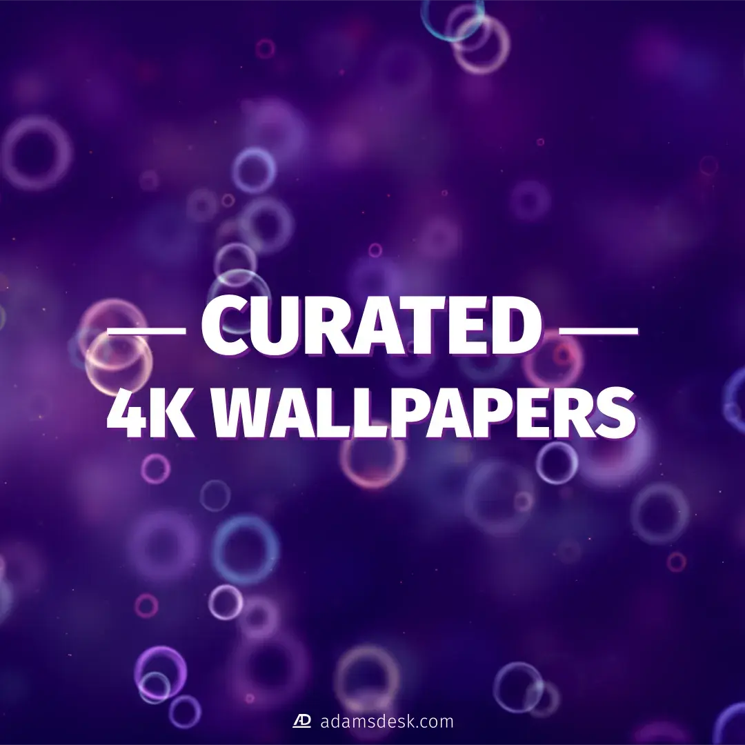 A purple blurred background of various sized bubbles with a bold white title of 'Curated 4K Wallpapers'.
