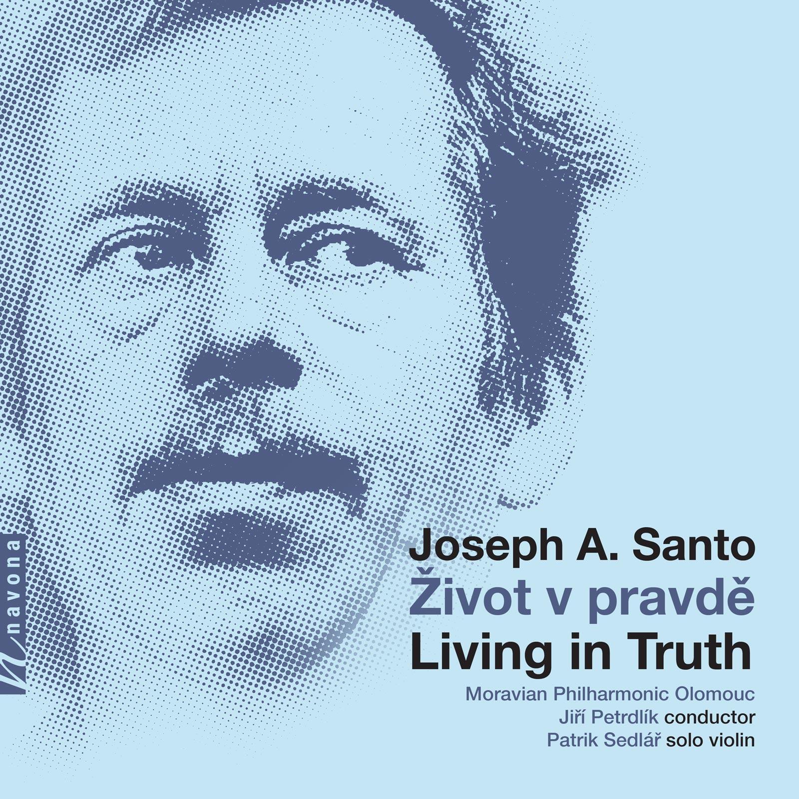 Cover of Joseph A. Santo’s Navona Records album “Život V Pravdě” (“Living in Truth”), featuring a black and white headshot of Václav Havel looking somber and to the viewer’s right.