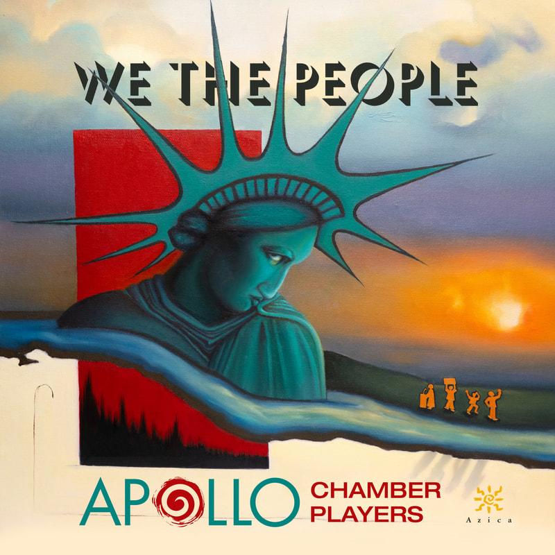 Cover of Apollo Chamber Players’s Azica Records album “We the People”, featuring a graphic with the head and shoulders of Lady Liberty, looking down on a field with four protesters, with a rising/setting sun in the background.